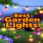 Best Garden Lights