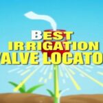 Best Irrigation Valve Locator